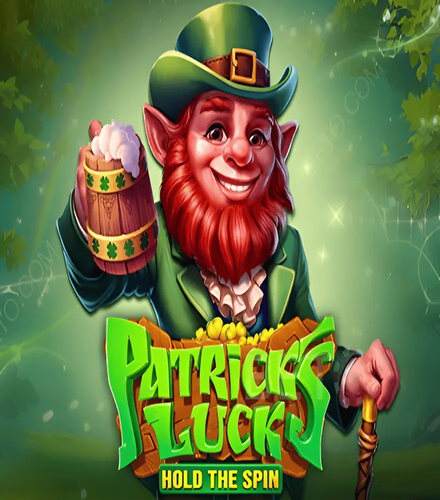 Patrick's Luck:
Hold the Spin Patrick's Luck: Hold the Spin